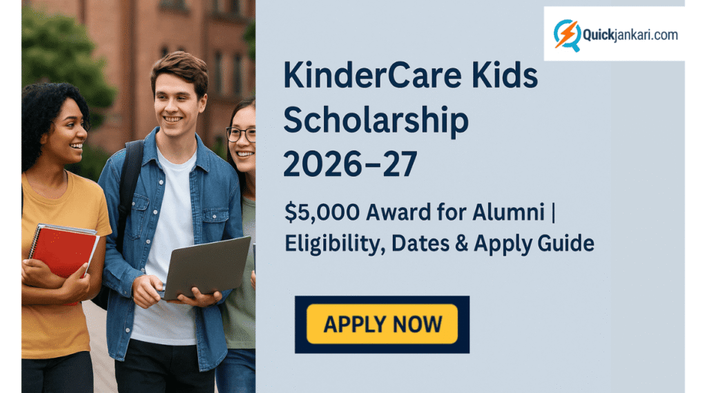 KinderCare Kids Scholarship 2026–27 Check Eligibility, Dates & Application Process